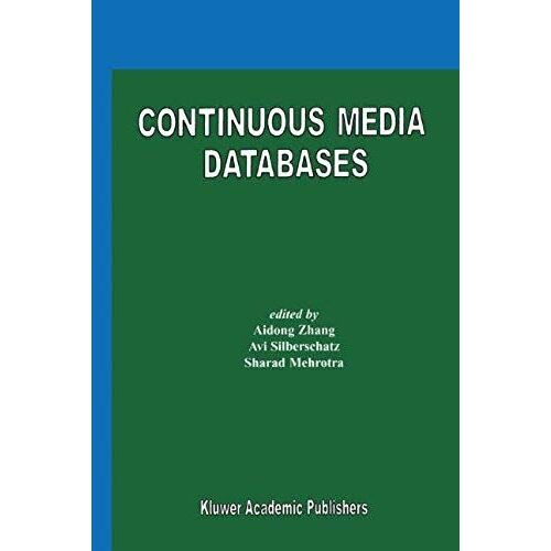 Continuous Media Databases