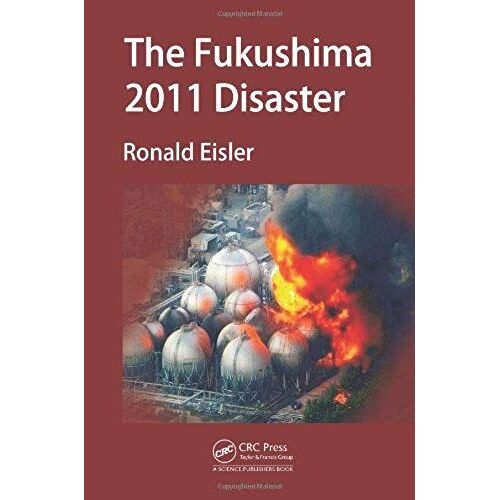 The Fukushima 2011 Disaster