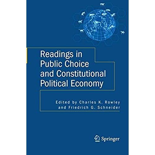 Readings In Public Choice And Constitutional Political Economy