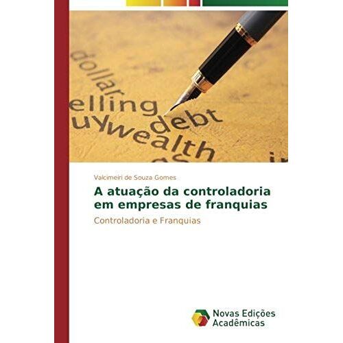 A Atuação Da Controladoria Em Empresas De Franquias