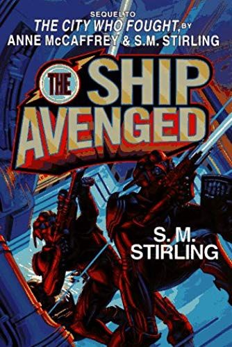 The Ship Avenged (Hardcover) (Brainship)
