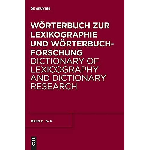 Wörterbuch Zur Lexikographie Und Wörterbuchforschung, Band 2, D - H