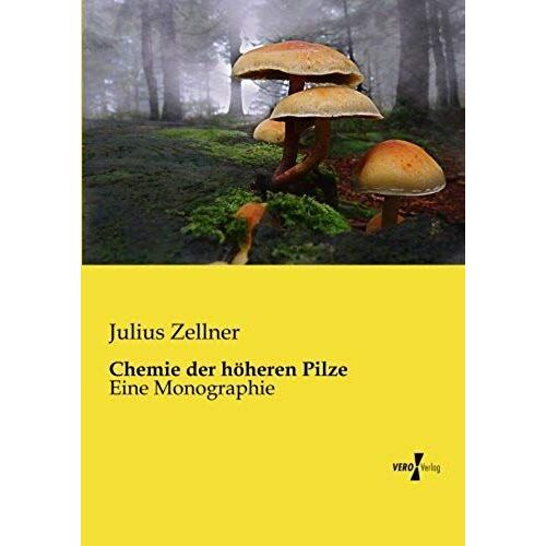 Chemie Der Höheren Pilze