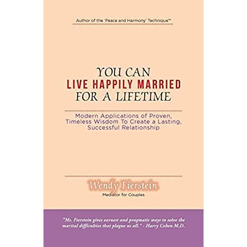 You Can Live Happily Married For A Lifetime
