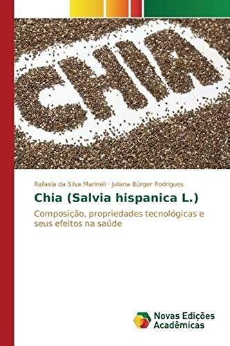 Chia (Salvia Hispanica L.)