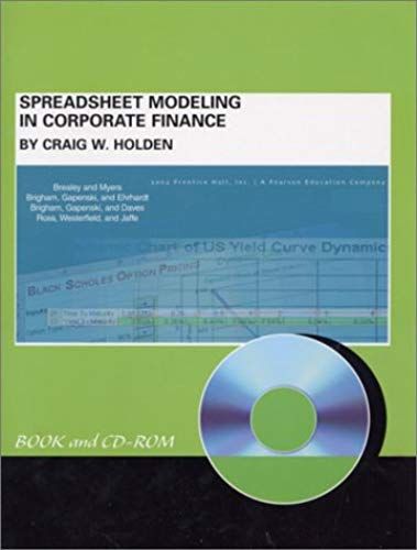 Spreadsheet Modeling In Corporate Finance