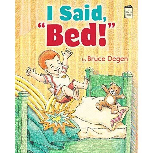 I Said, "Bed!