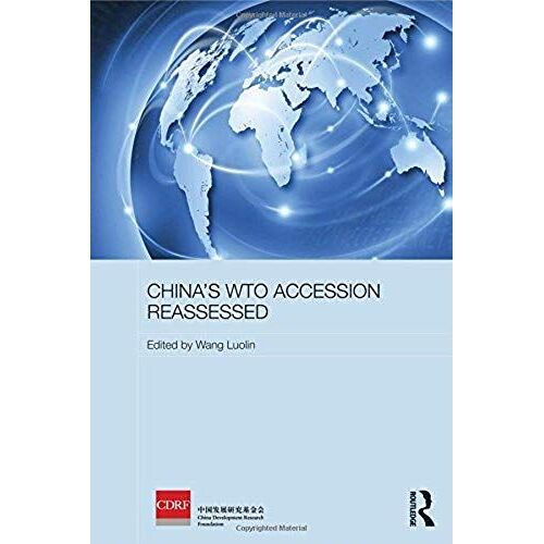 China's Wto Accession Reassessed