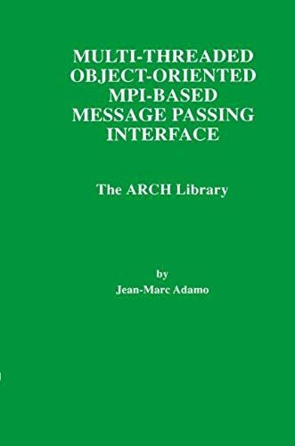 Multi-Threaded Object-Oriented Mpi-Based Message Passing Interface