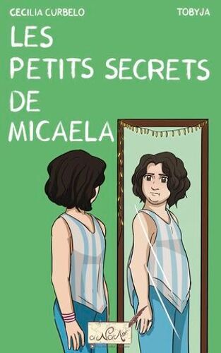 Les Petits Secrets De Micaela