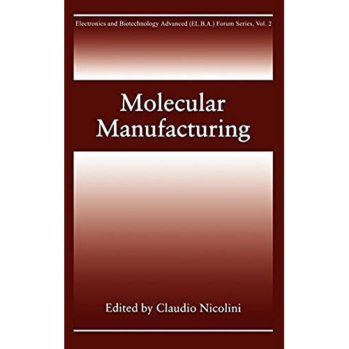 Molecular Manufacturing