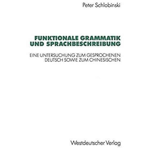 Funktionale Grammatik Und Sprachbeschreibung