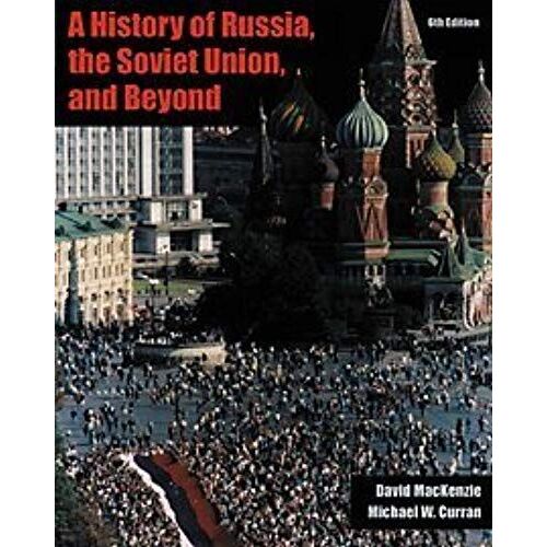 History Of Russia, The Soviet Union, And Beyond