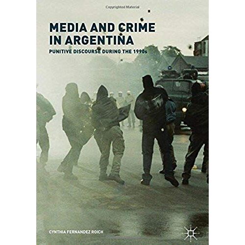 Media And Crime In Argentina