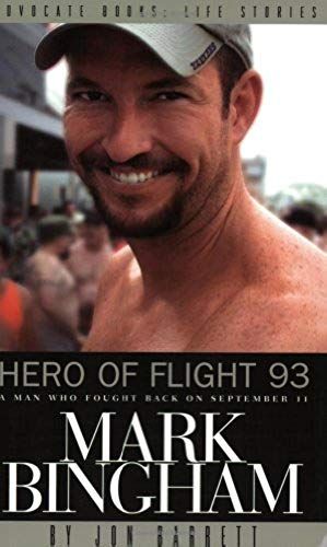 Hero Of Flight 93: Mark Bingham