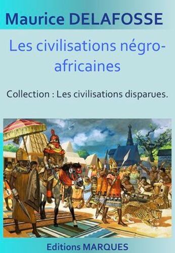 Les Civilisations Négro-Africaines