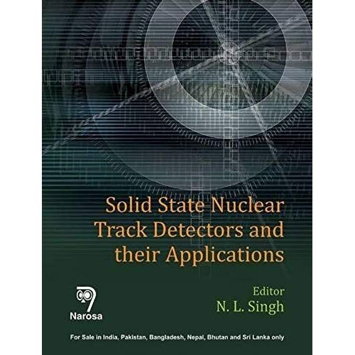 Solid State Nuclear Track Detectors And Their Applications