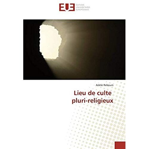 Lieu De Culte Pluri-Religieux