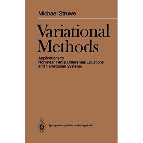 Variational Methods: Applications To Nonlinear Partial Differential Equations And Hamiltonian Systems