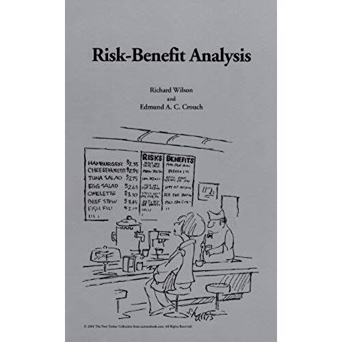Risk-Benefit Analysis - Second Edition