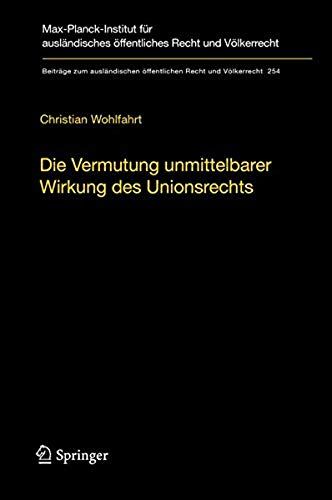Die Vermutung Unmittelbarer Wirkung Des Unionsrechts