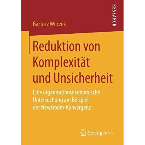 Reduktion Von Komplexität Und Unsicherheit