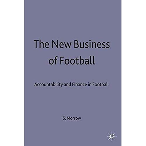The New Business Of Football