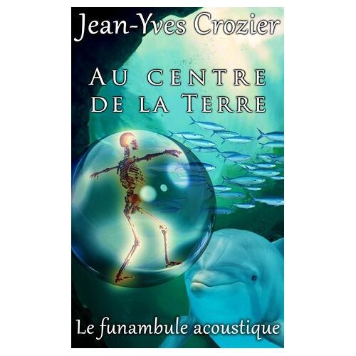 Au Centre De La Terre