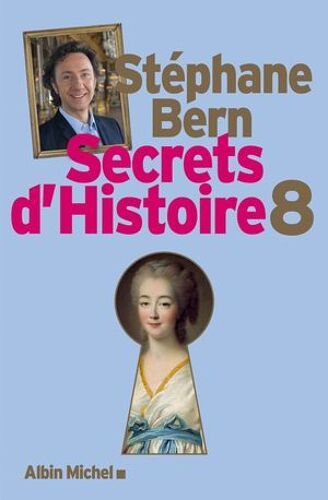 Secrets D'histoire - Tome 8