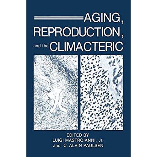 Aging, Reproduction, And The Climacteric
