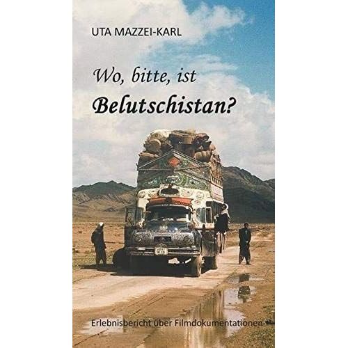 Wo, Bitte, Ist Belutschistan
