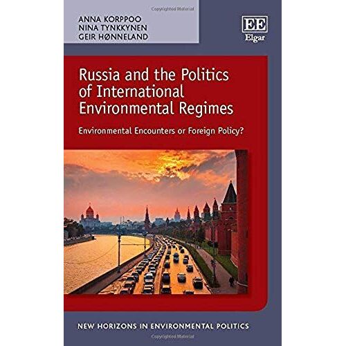 Russia And The Politics Of International Environmental Regimes