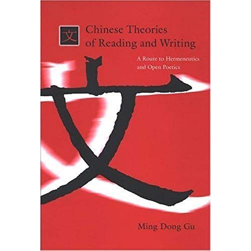 Chinese Theories Of Reading And Writing