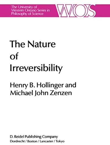 The Nature Of Irreversibility