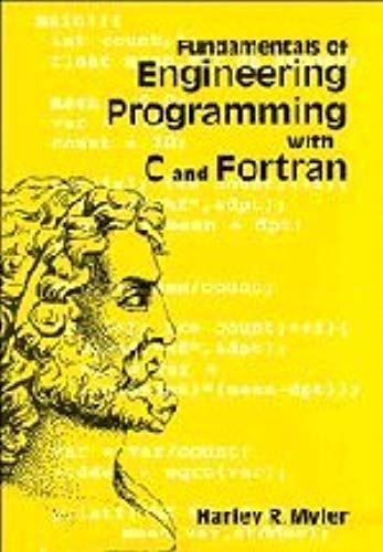 Fundamentals Of Engineering Programming With C And Fortran