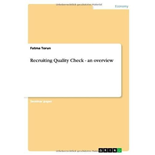 Recruiting Quality Check - An Overview