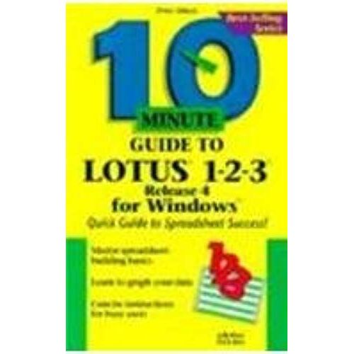 10 Minute Guide To Lotus 1-2-3 Release 4 For Windows