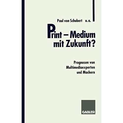 Print - Medium Mit Zukunft?