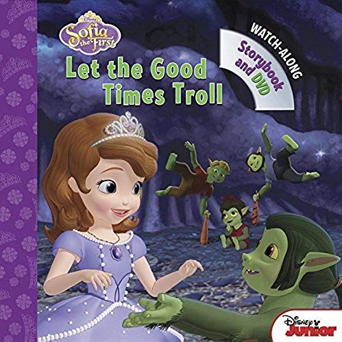 Sofia The First Let The Good Times Troll: Book With Dvd