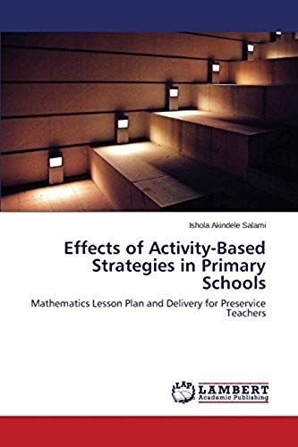 Effects Of Activity-Based Strategies In Primary Schools