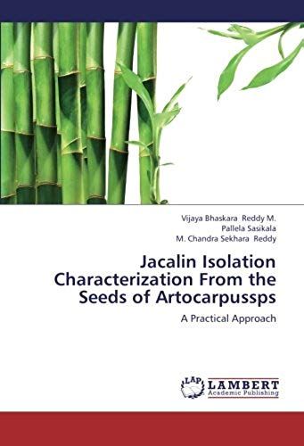 Jacalin Isolation Characterization From The Seeds Of Artocarpussps