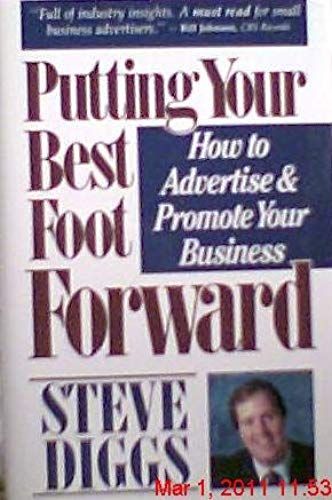 Putting Your Best Foot Forward: How To Advertise & Promote Your Business