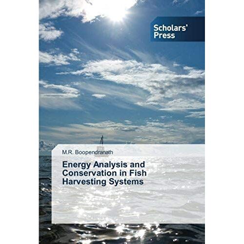 Energy Analysis And Conservation In Fish Harvesting Systems