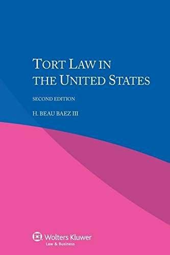 Tort Law In The Us Rev/E 2/E