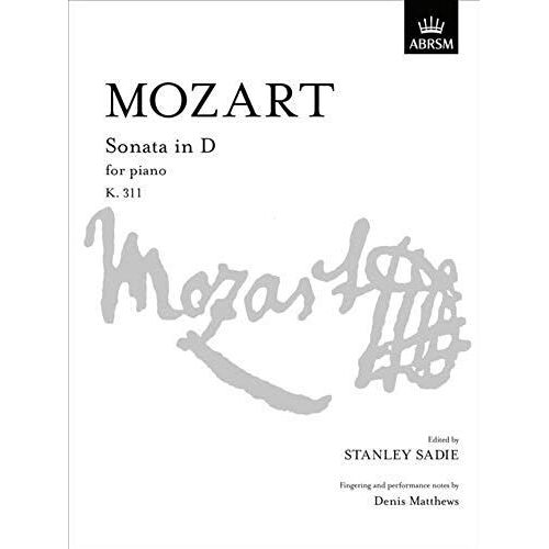 W A Mozart Sonata In D For Piano K 311 (Abrsm) / Recueil