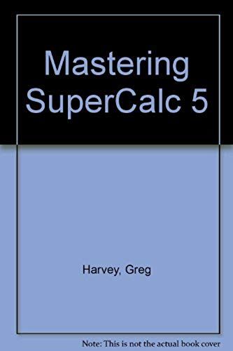 Mastering Supercalc 5