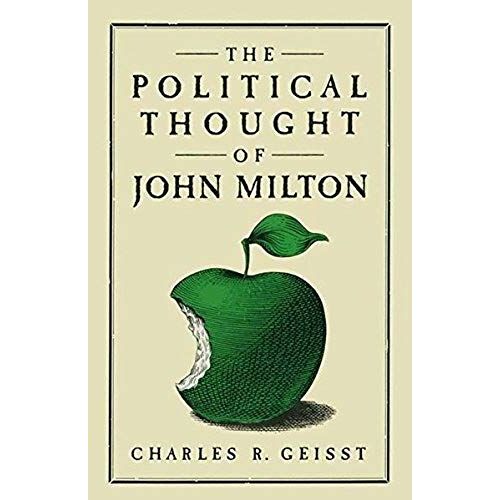 The Political Thought Of John Milton