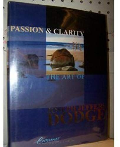 Passion & Clarity: The Art Of Joseph Jeffers Dodge