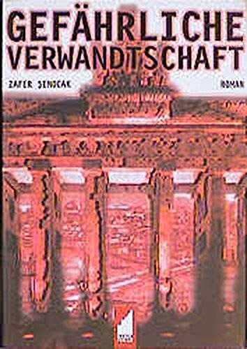 Gefahrliche Verwandtschaft (English, German And German Edition)