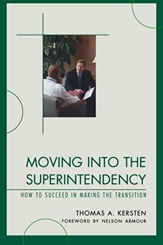 Moving Into The Superintendency